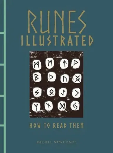 Runes Illustrated: How to Read Them