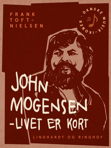 John Mogensen – livet er kort