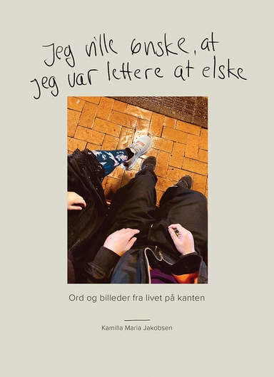 Jeg vil ønske, at jeg var lettere at elske