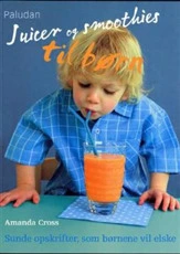 Juicer og smoothies til børn