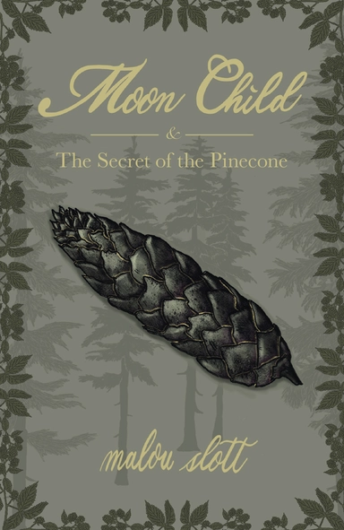 Moon Child & The Secret of the Pinecone