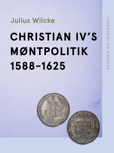 Christian IV's møntpolitik 1588-1625