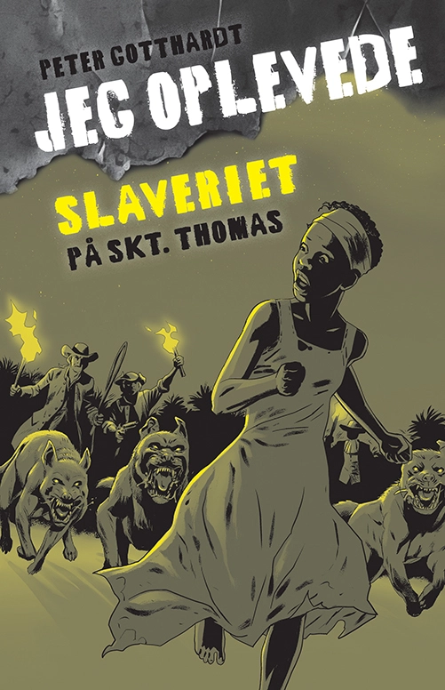 Billede af Jeg oplevede: Slaveriet på Skt. Thomas