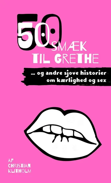 50 smæk til Grethe