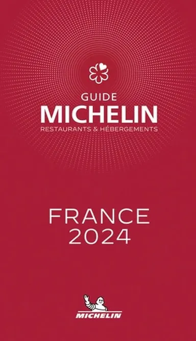 Michelin Restaurants & Hotels France 2024