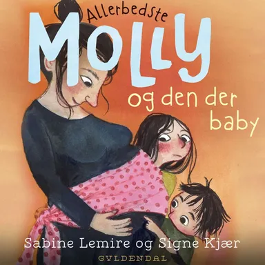 Allerbedste Molly 6 - Allerbedste Molly og den der baby