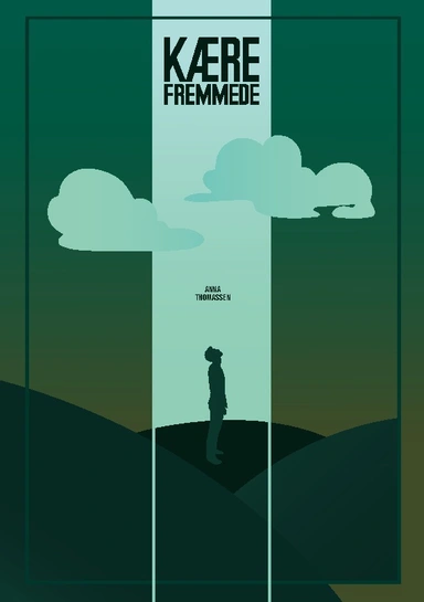 Kære Fremmede