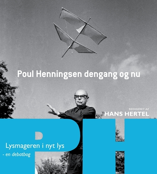 Billede af Poul Henningsen dengang og nu - en debatbog