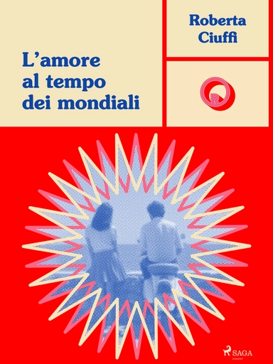 L'amore al tempo dei mondiali