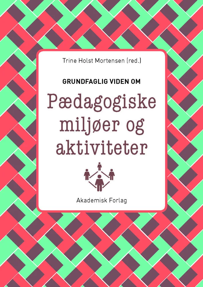 Billede af Grundfaglig viden om Pædagogiske miljøer og aktiviteter