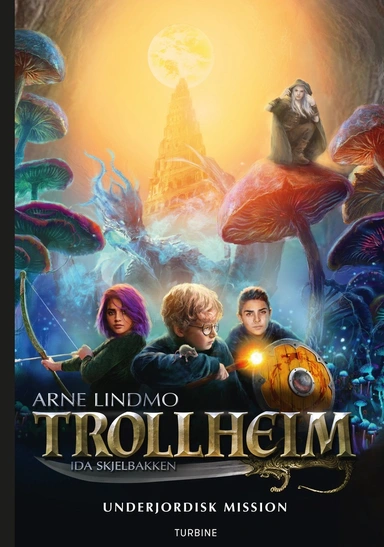 Trollheim - Underjordisk mission