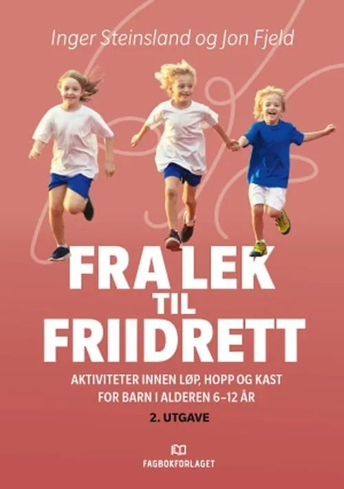 Fra Lek Til Friidrett Aktiviteter Innen L p Hopp Og Kast For Barn I fra-lek-til-friidrett-aktiviteter-innen-l-p-hopp-og-kast-for-barn-i