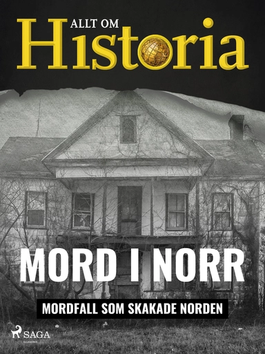 Mord i norr - Mordfall som skakade Norden