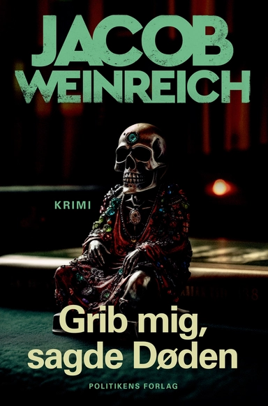 Grib mig, sagde døden