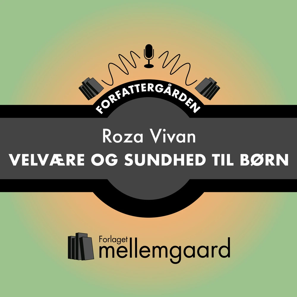 VELVÆRE OG SUNDHED TIL BØRN