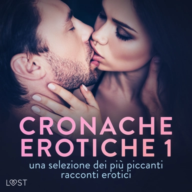 Cronache erotiche #1