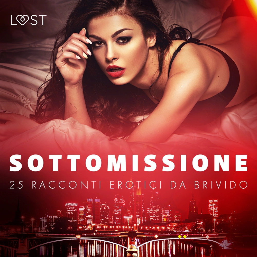 Sottomissione af 25 racconti erotici da brivido,LUST authors | Bog & idé