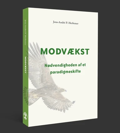 Modvækst: Nødvendigheden af et paradigmeskifte