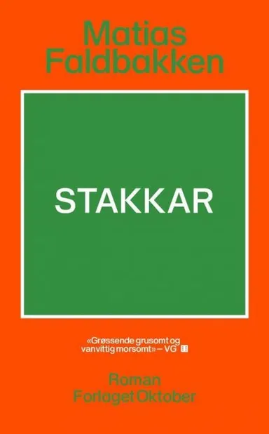 Stakkar : roman
