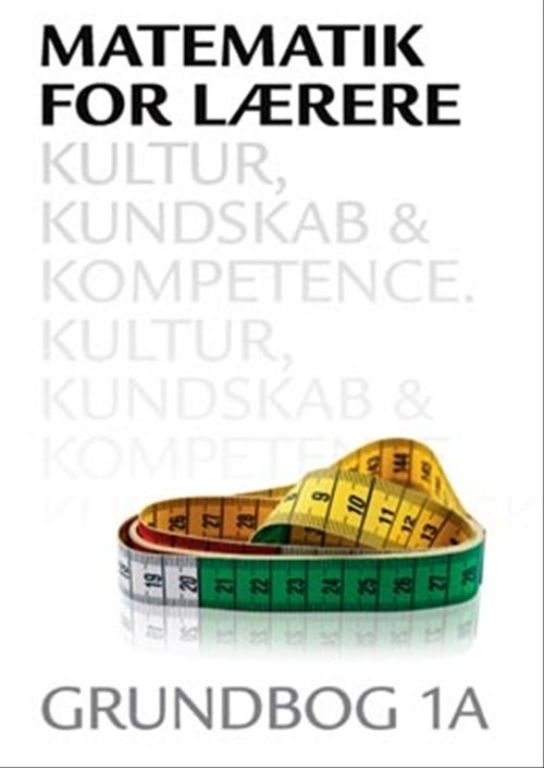 Billede af Matematik for lærere 1A, Kultur, kundskab og kompetence