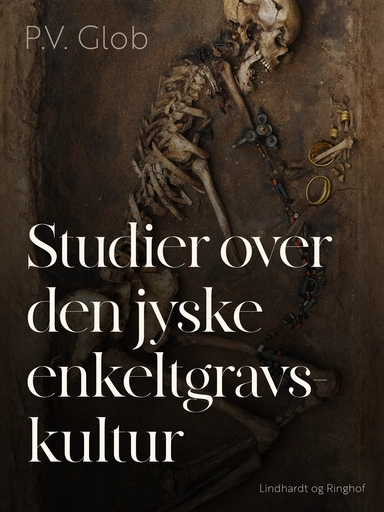 Studier over den jyske enkeltgravskultur