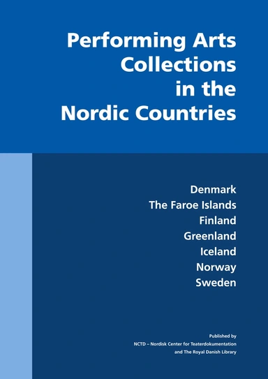 Performing Arts Collections in the Nordic Countries