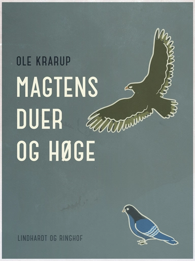 Magtens duer og høge