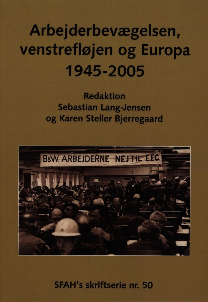 Billede af Arbejderbevægelsen, venstrefløjen og Europa