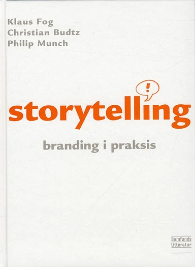 Storytelling - branding i praksis, 2. udgave