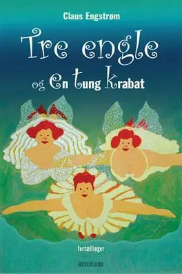Billede af Tre engle og en tung krabat