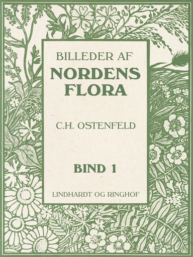 Billeder af Nordens flora. Bind 1