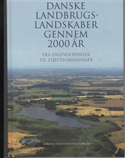 Danske landbrugslandskaber gennem 2000 år