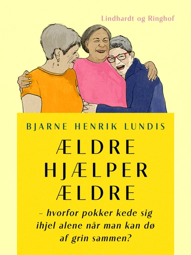 Ældre hjælper ældre - hvorfor pokker kede sig ihjel alene når man kan dø af grin sammen?