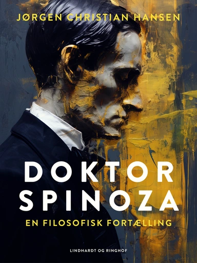 Doktor Spinoza - en filosofisk fortælling