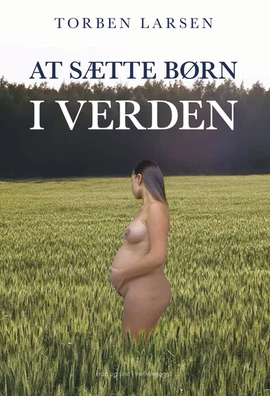 At sætte børn i verden