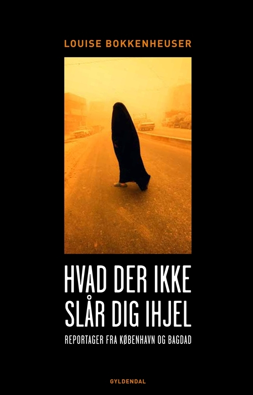 Billede af Hvad der ikke slår dig ihjel