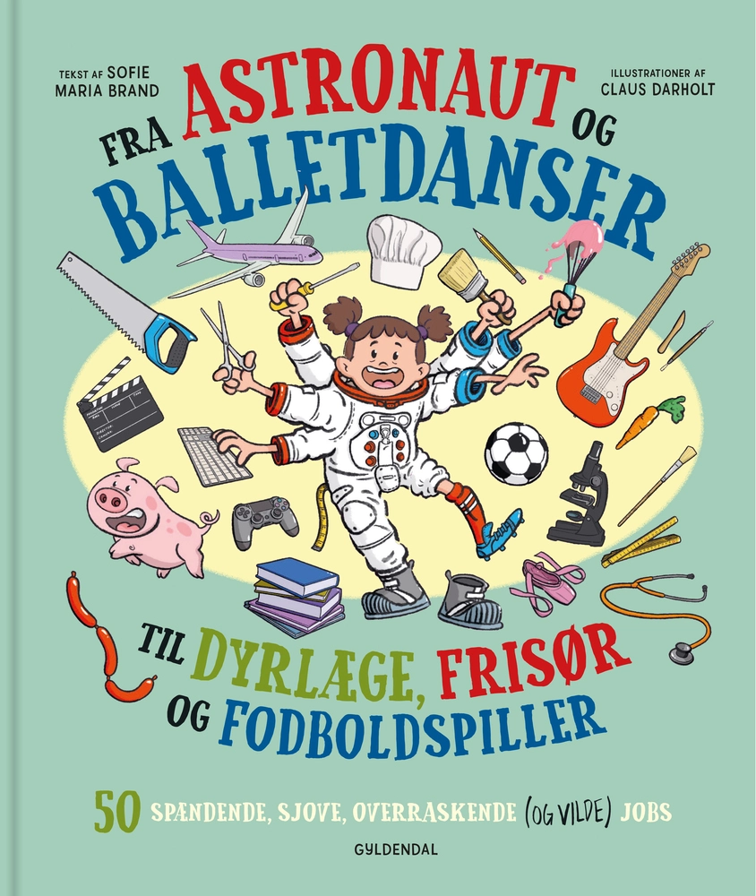 Billede af Fra astronaut og balletdanser til dyrlæge, frisør og fodboldspiller.