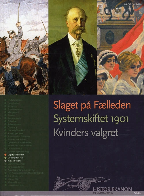 Billede af Historiekanon, Slaget på fælleden, Systemskiftet 1901, Kvinders valgret