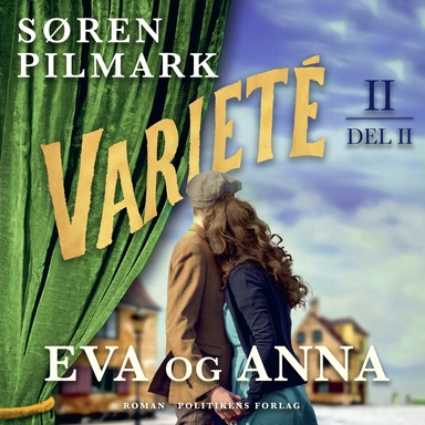 Varieté. Eva og Anna - del 2