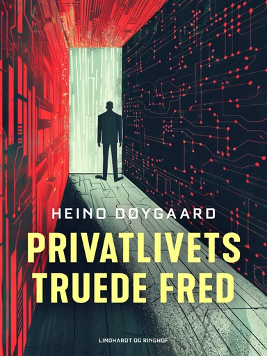 Privatlivets truede fred