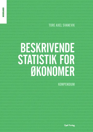 Kompendium i beskrivende statistik for økonomer