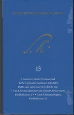 Billede af Søren Kierkegaards Skrifter, Pakke 21, Bind 13+K13