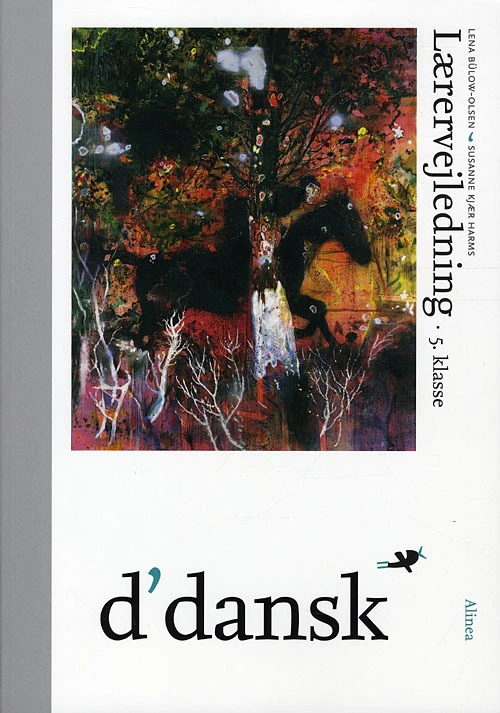 Billede af d'dansk, Lærervejledning, 5.kl.