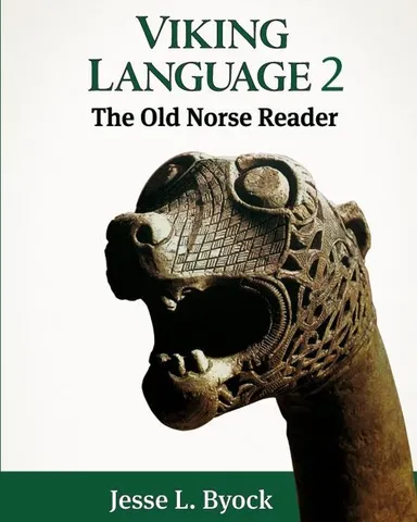 Viking Language 2: The Old Norse Reader