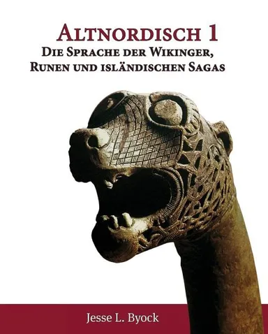 Altnordisch 1: Die Sprache der Wikinger, Runen und islandischen Sagas