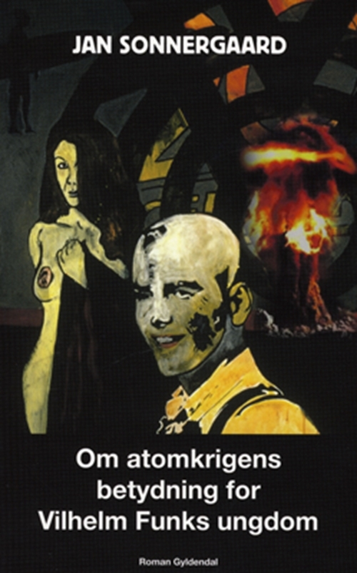 Billede af Om atomkrigens betydning for Vilhelm Funks ungdom