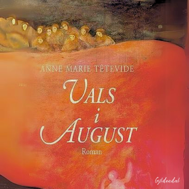 Vals i august