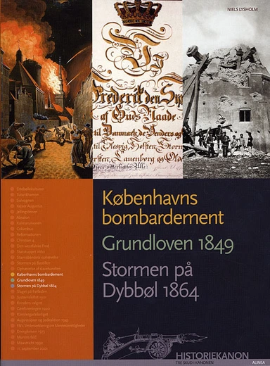 Historiekanon, Københavns bombardement, Grundloven 1849, Stormen på Dybbøl 1864