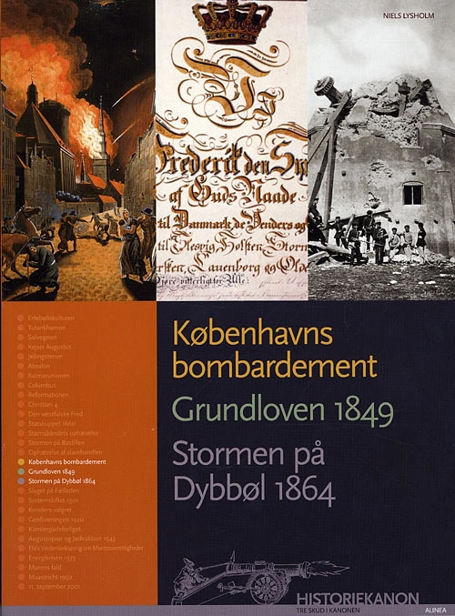 Billede af Historiekanon, Københavns bombardement, Grundloven 1849, Stormen på Dybbøl 1864