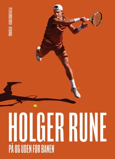 Holger Rune - på og uden for banen